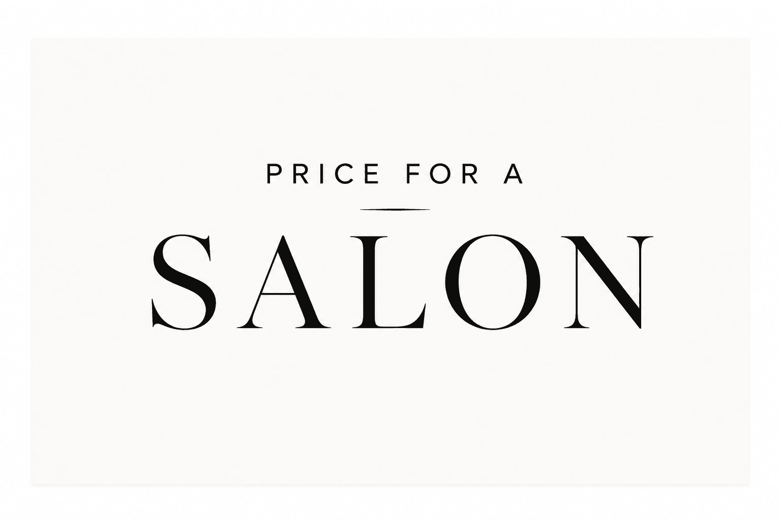 Price for a Salon