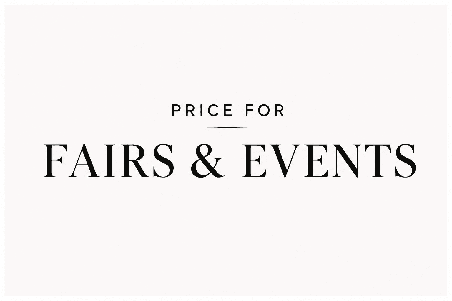 Price for a Fairs & Events