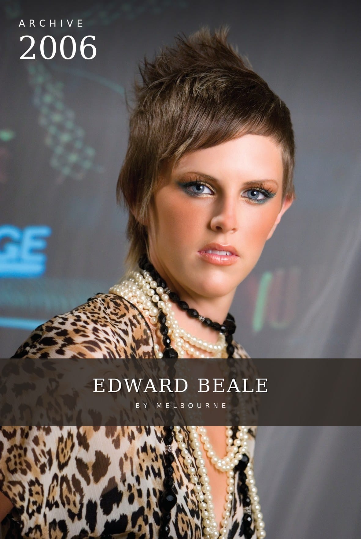 Short spiky textured brown crop with smoky eyes and leopard-print styling – Edward Beale Melbourne 2006 hair collection