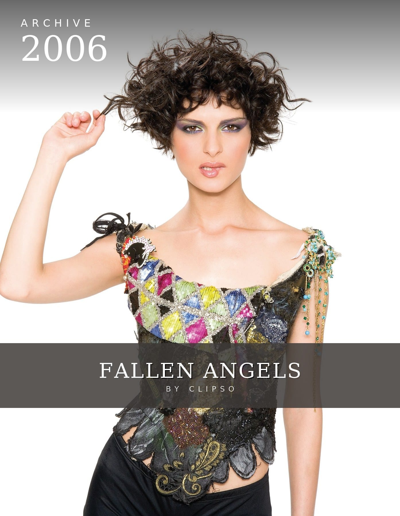 Theatrical fallen-angel hair with dressed texture and couture styling – Fallen Angels by the Clipso Artistic Team, 2006 hair collection