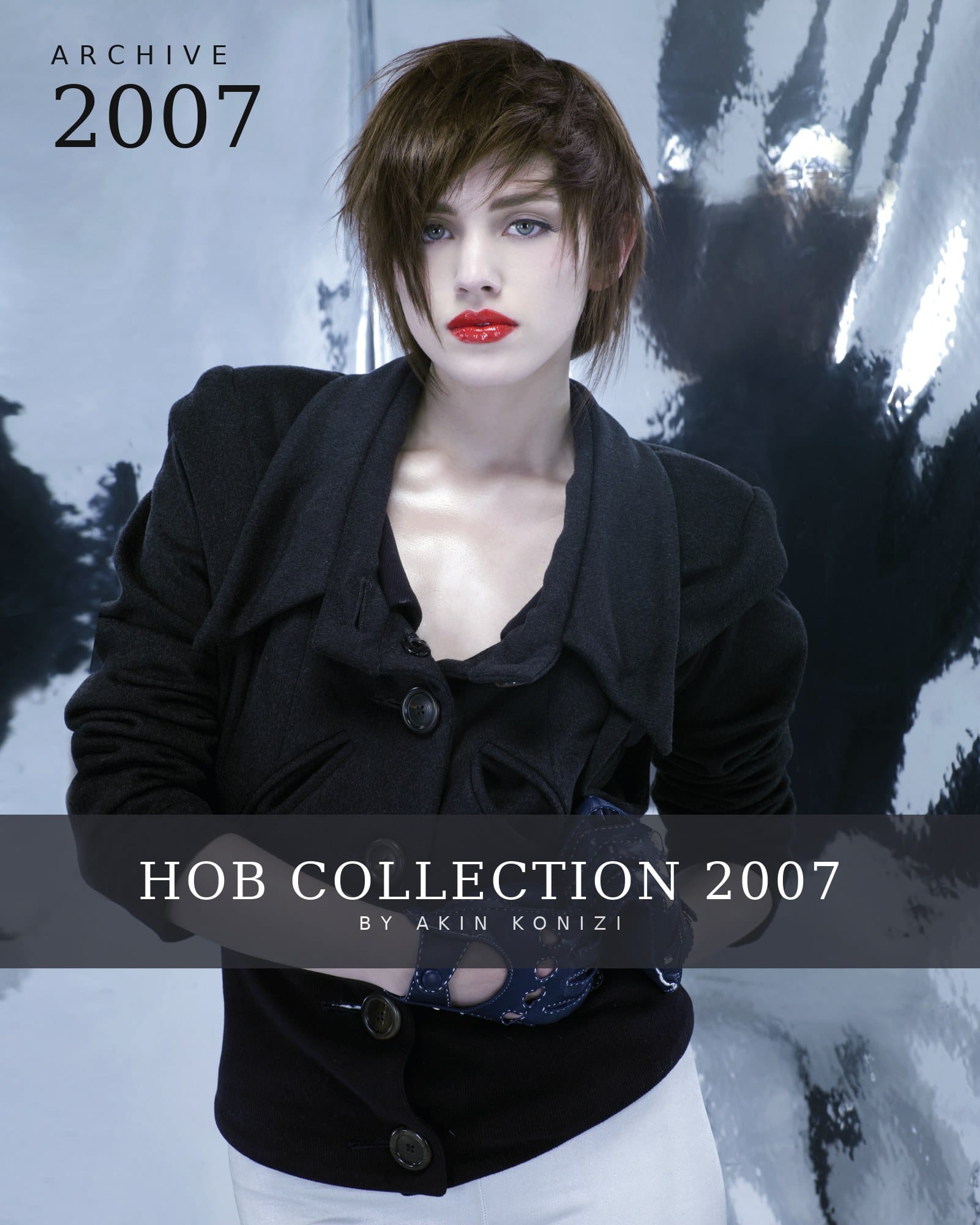 Hob Collection 2007 – Akin Konizi
